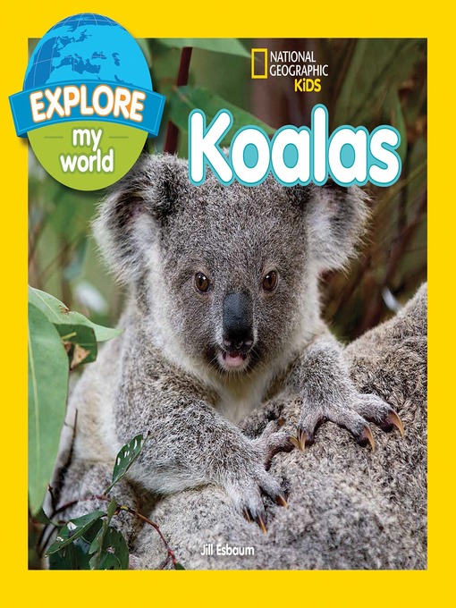Title details for Explore My World Koalas by Jill Esbaum - Available